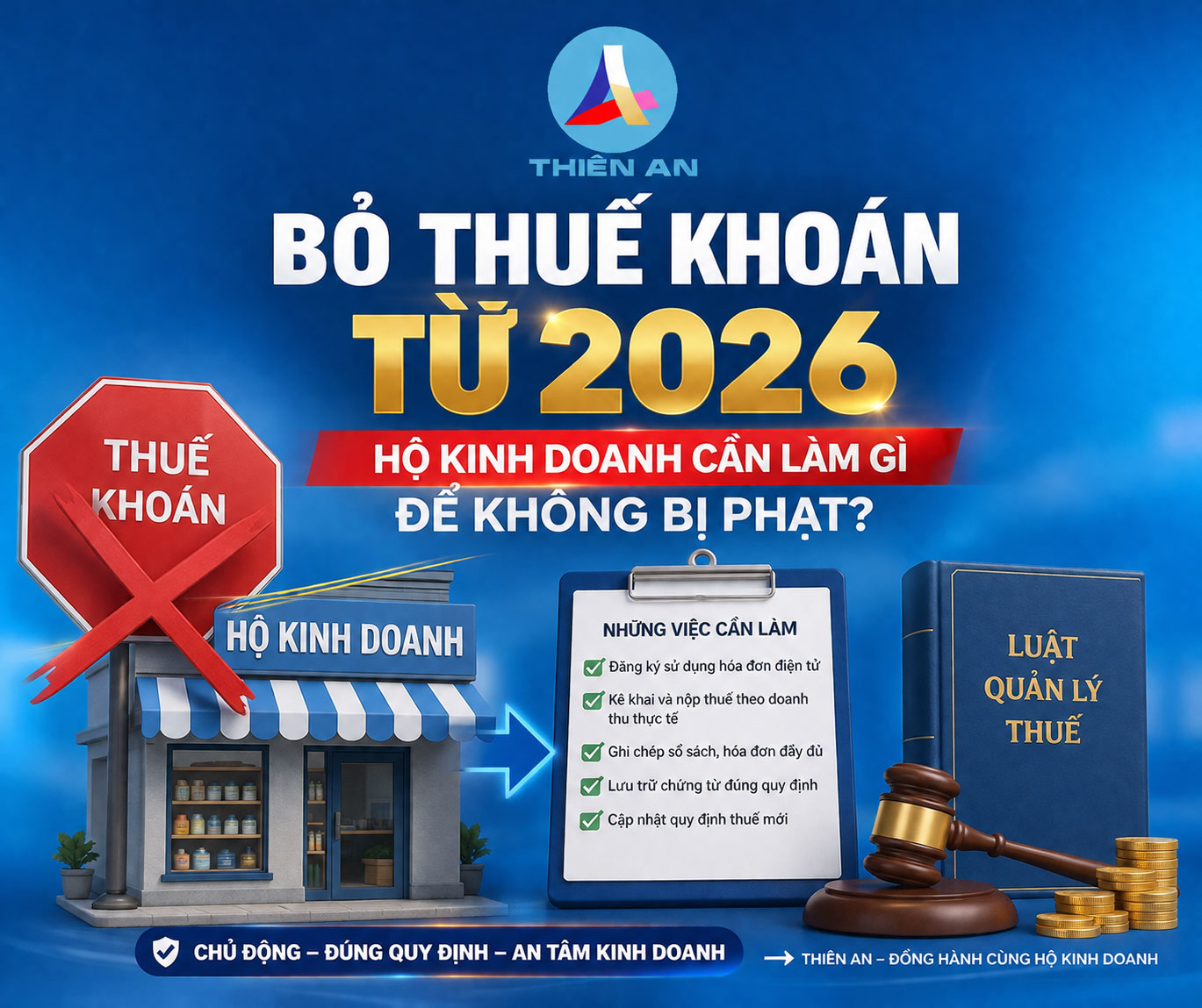 Bỏ thuế khoán từ 2026: Hộ kinh doanh cần làm gì để không bị phạt?