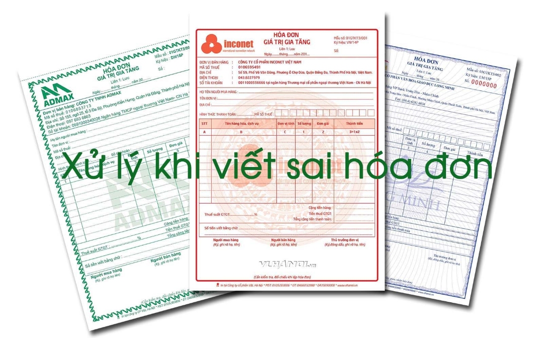 Cách xử lý các trường hợp viết sai hóa đơn giá trị gia tăng