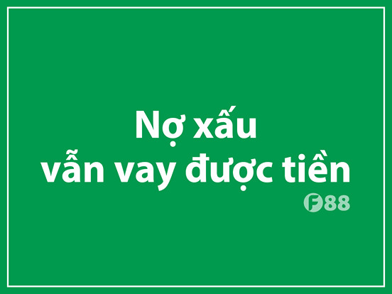 Công ty có nợ xấu có vay vốn ngân hàng được không 
